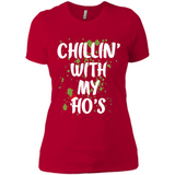 Chillin With My Ho's Funny Christmas - Ladies' Boyfriend T-Shirt