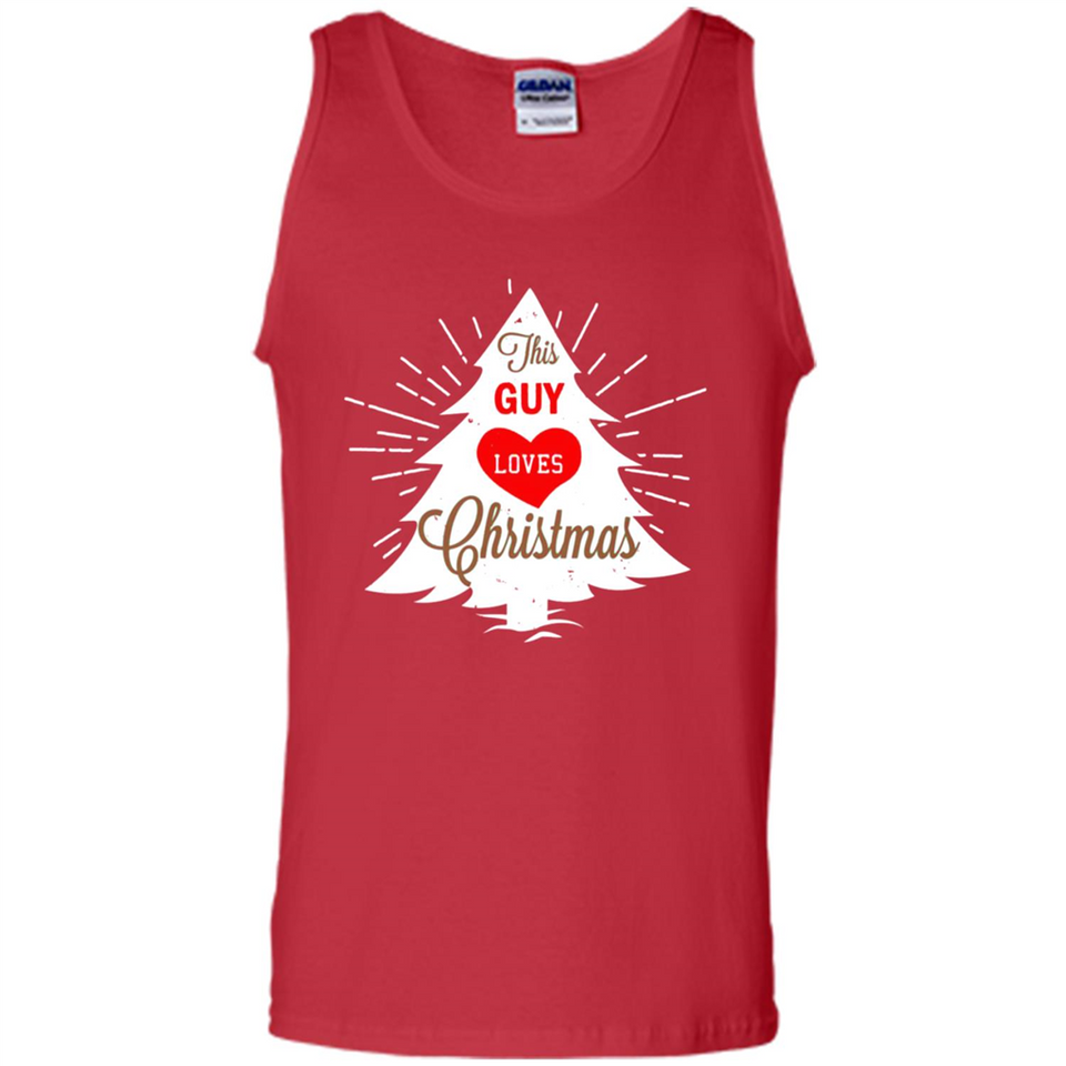This Guy Loves Christmas Shirt - Tank Top