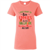 I just Want to bake Cookies and watch Hallmark Christmas movies White T-Shirt - Ladies Short-Sleeve