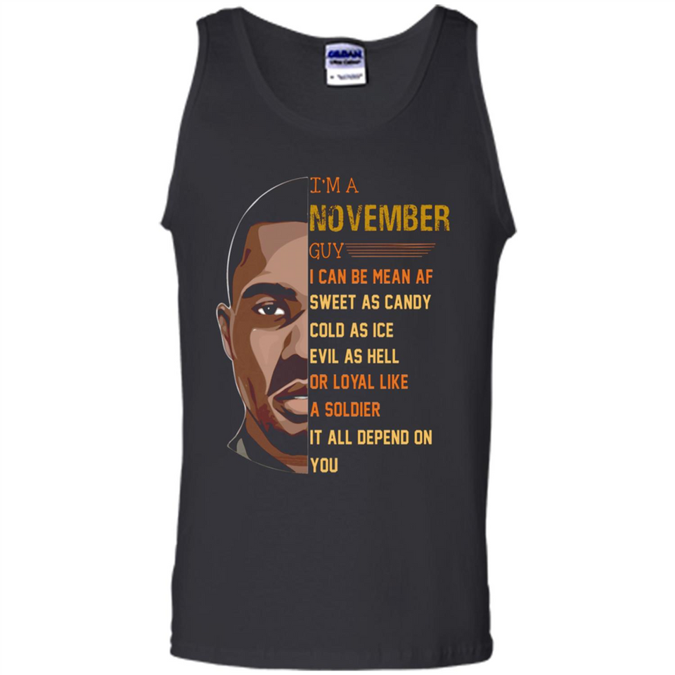 November Guy Can Be Mean AF