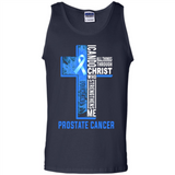I can do all things through christ who strengthens me fighting Pr state Cancer Jesus