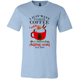 I Just Want To Drink Coffee And Watch Hallmark Christmas Movies All Day MERCHCUTE - Canvas Unisex T-Shirt