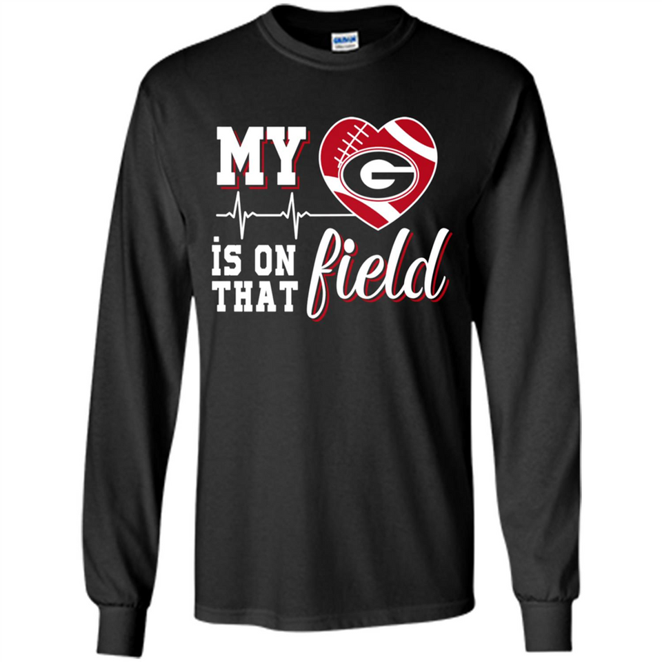 Georgia Bulldogs Football My Heart is on that Field - Long Sleeve T-Shirt