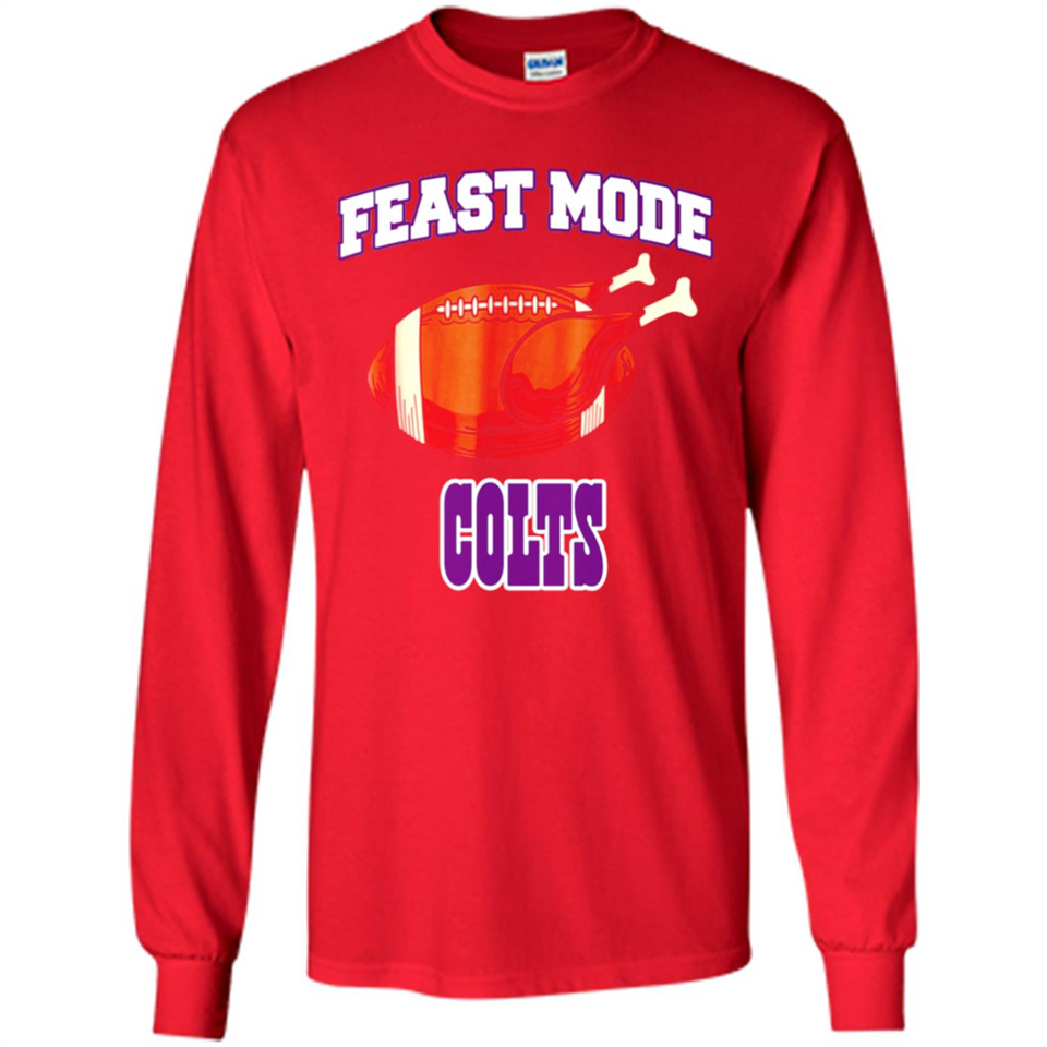 Feast Mode Colts Shirt - Indianapolis Turkey Thanksgiving