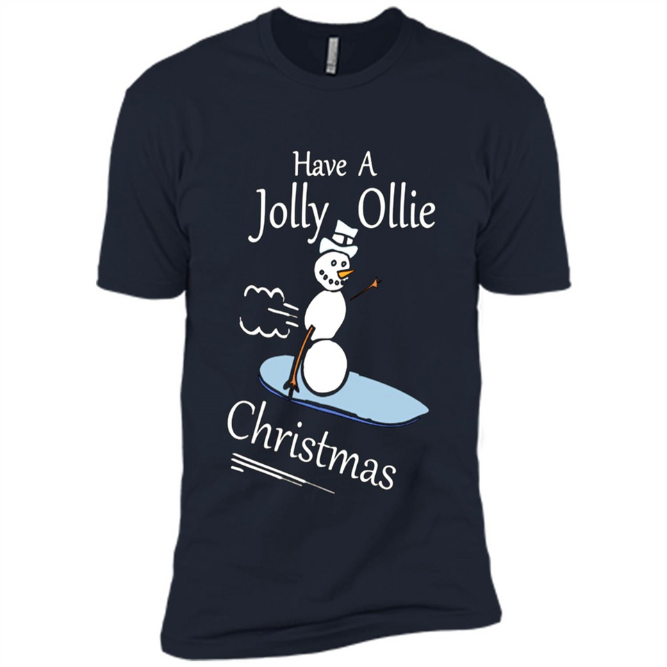 Snowman Snowboarder Tshirt Have Jolly Ollie Christmas