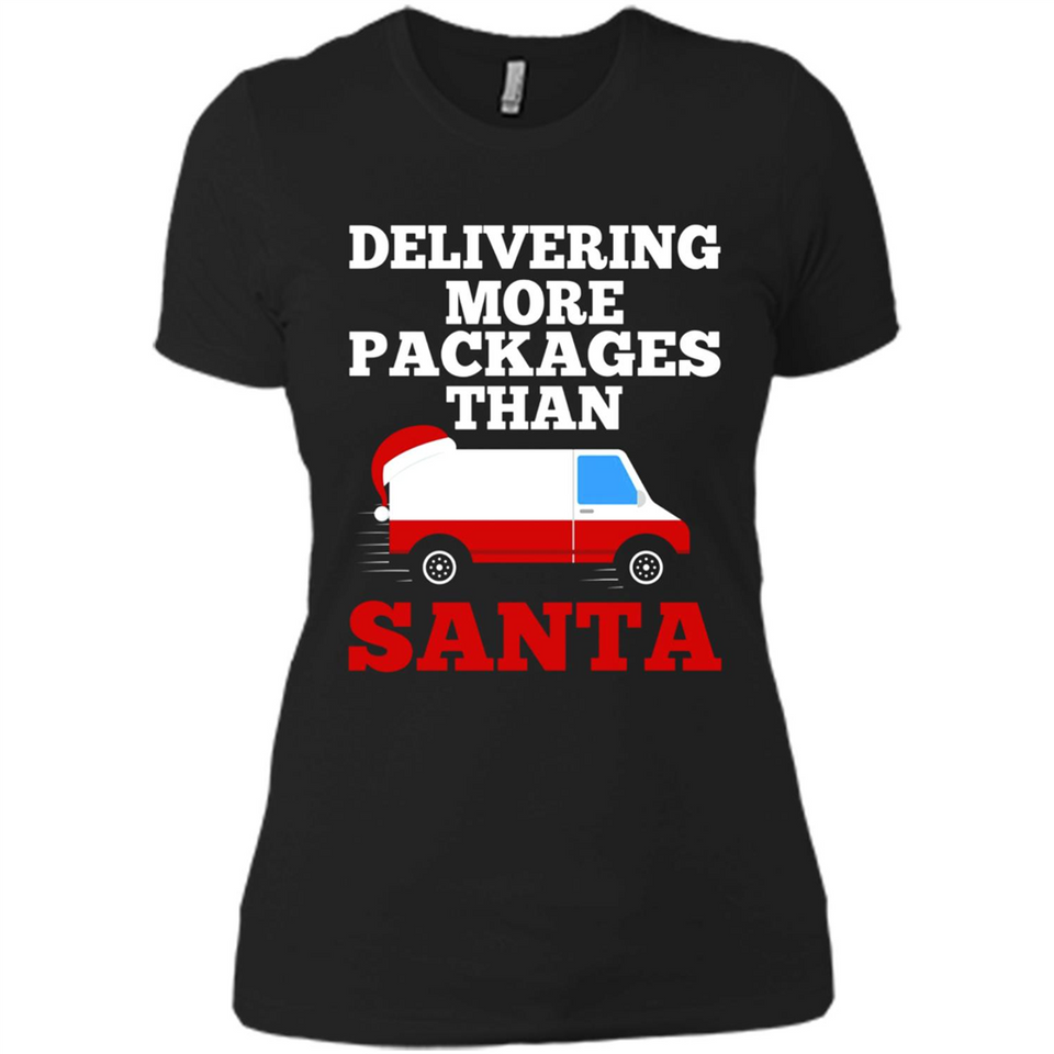 Delivering More Packages Than Santa Shirt - Postal Gift - Ladies' Boyfriend T-Shirt