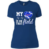 Buffalo Bills Football My Heart is on that Field - Ladies' Boyfriend T-Shirt