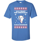 All I want for Christmas is Dean Winchester sweater - Shirt