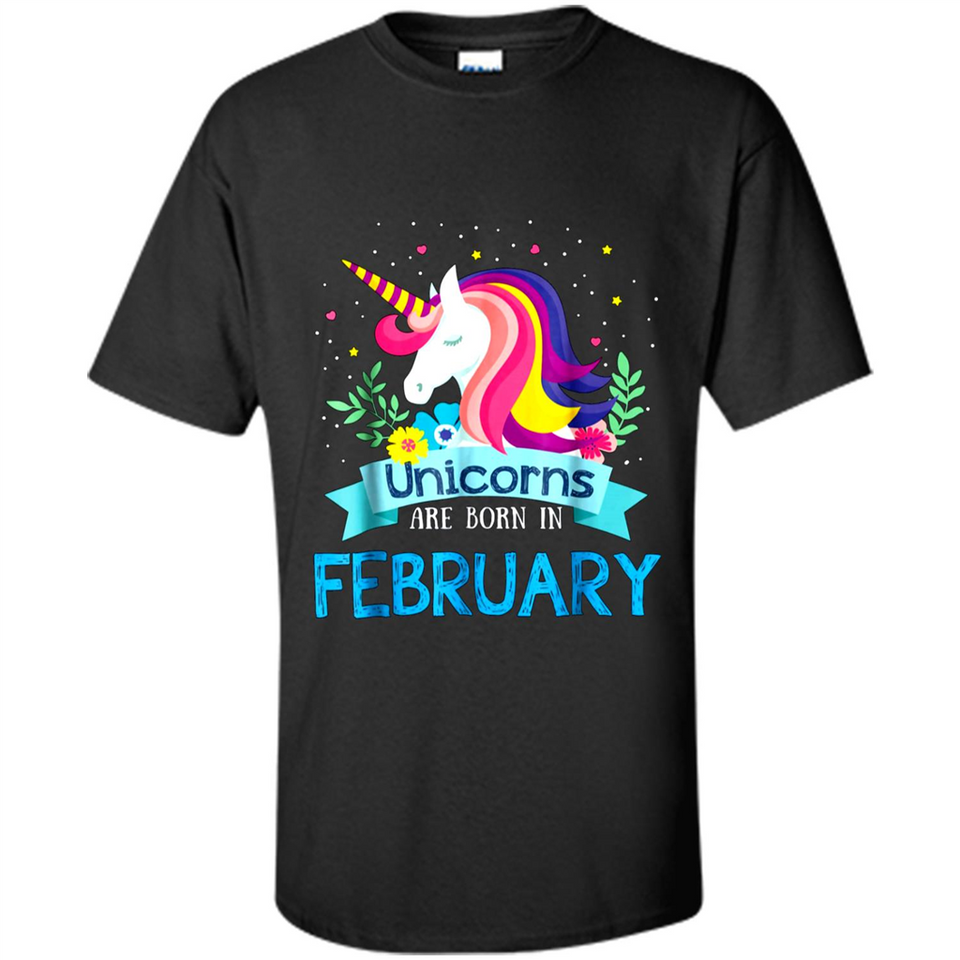 Unicorns are born in February Birthday Rainbow Gift Custom Ultra Cotton