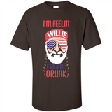 I'm feelin'  willie friggin' drunk PING PONG