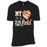 Denver Broncos Football My Heart is on that Field - Premium Short Sleeve T-Shirt