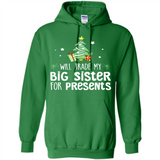 Will Trade My Big Sister For Presents Christmas - Hoodie
