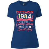 December 1984 34 Years Of Being Classy Sassy - Ladies' Boyfriend T-Shirt