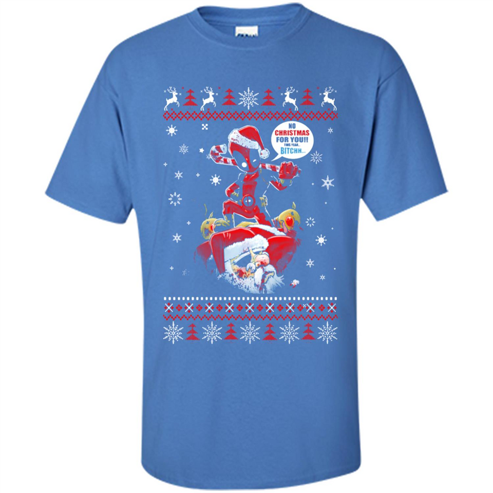 No Christmas for You – Deadpool Santa Claus Ugly Sweater - Shirt