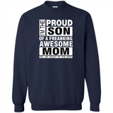 PROUD SON OF A FREAKING AWESOME MOM