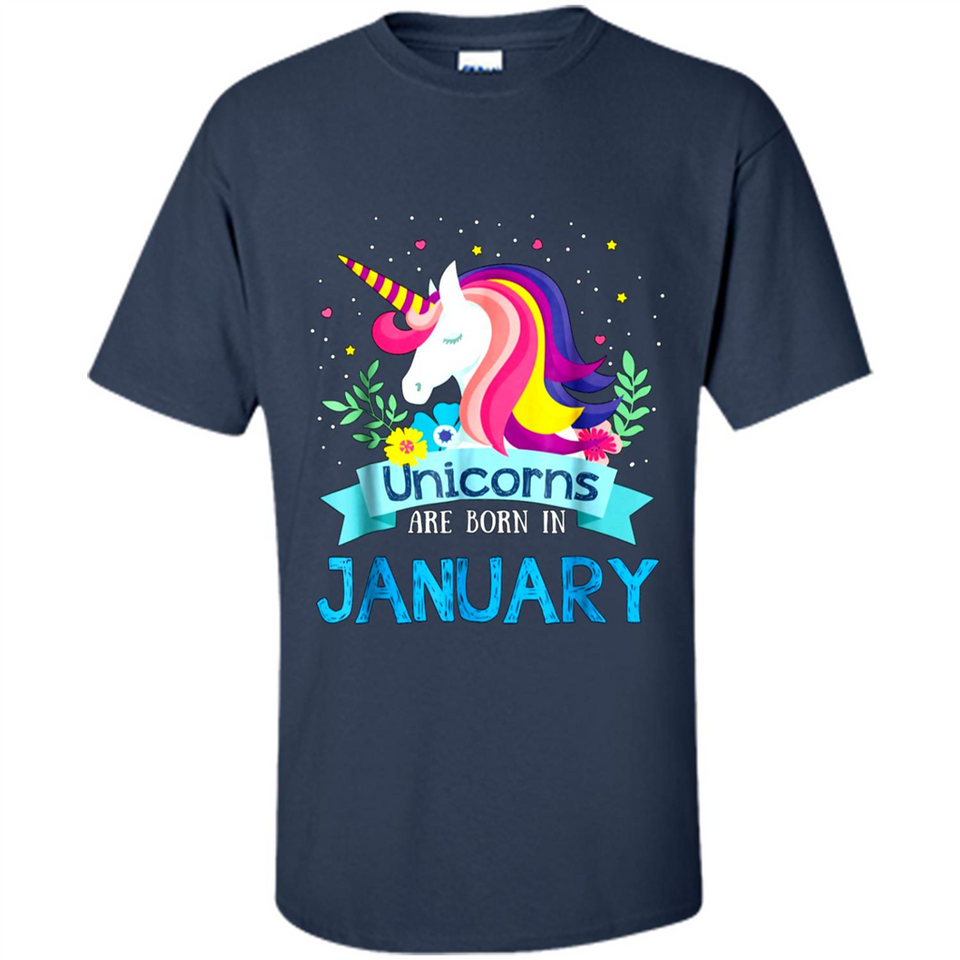 Unicorns are born in January Birthday Rainbow Gift Custom Ultra Cotton