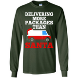 Delivering More Packages Than Santa Shirt - Postal Gift - Long Sleeve T-Shirt