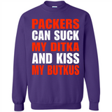 Packers can suck my Ditka and kiss my Butkus PINGPONG - Sweatshirt