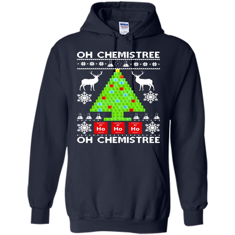Oh Chemistree, Oh Chemistree Christmas Ugly Sweater - Hoodie