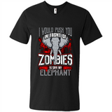 I Would Push You In Front Of Zombies To Save My Elephant