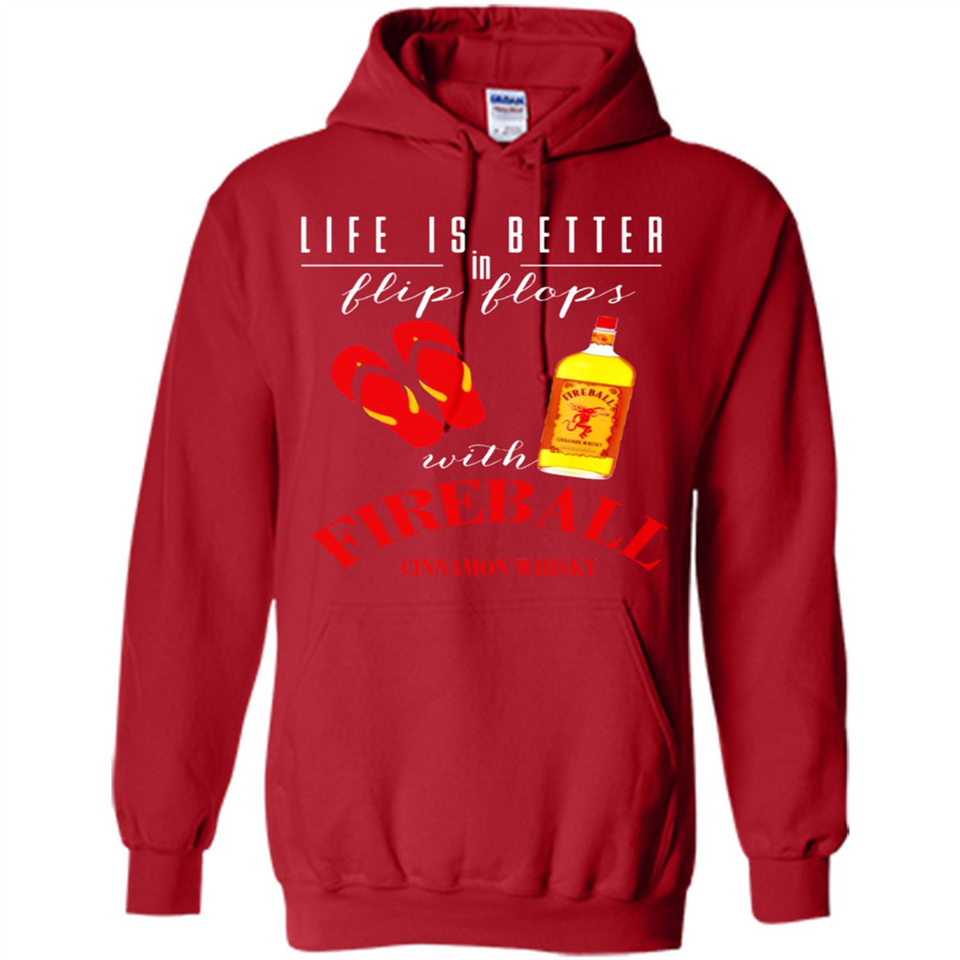 LIFE IS BETTER IN FLIP FLOPS WITH FIREBALL WHISKEY