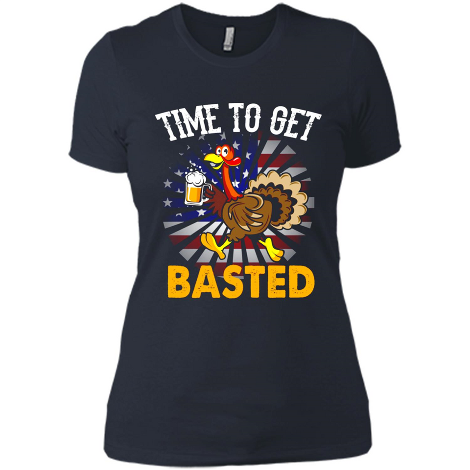 Time To Get Basted Funny Turkey Beer Thanksgiving - Ladies' Boyfriend T-Shirt