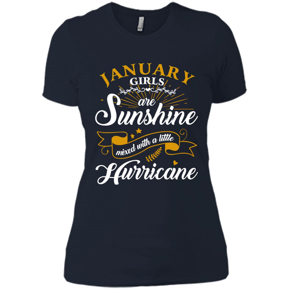 January Girl Are Sunshine Mixed With a Little Hurricane