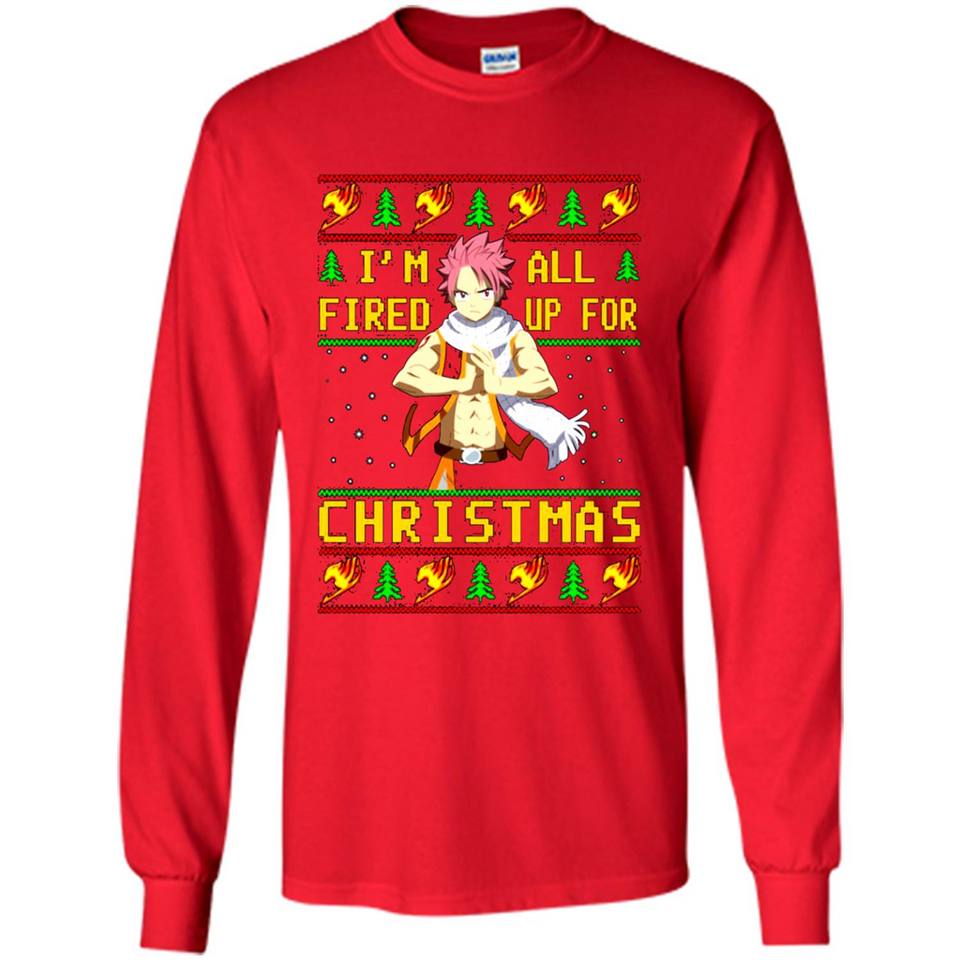 Natsu I’m all fired up for Christmas ugly sweatshirt PINGPONG