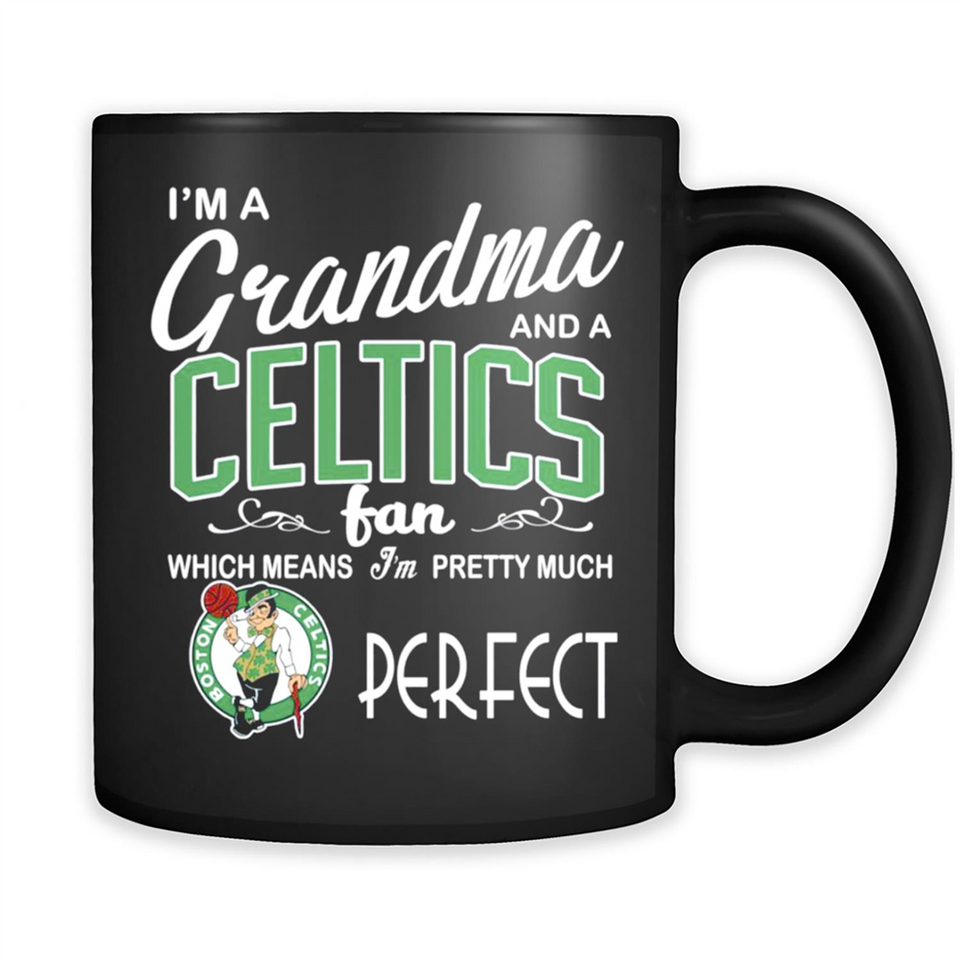 I'M A Grandma And A Boston Celtics Fans