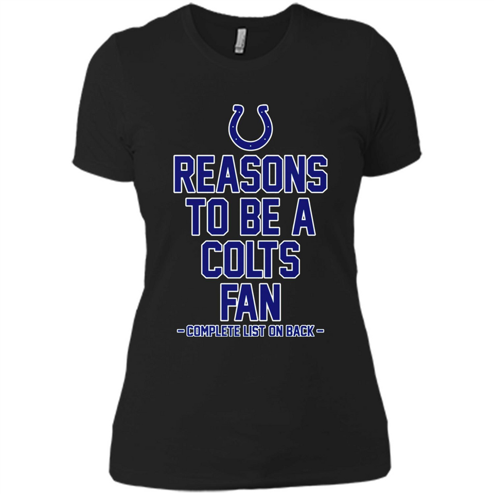 Reasons to be a Indianapolis Colts Fan Complete List on Back - Ladies' Boyfriend T-Shirt