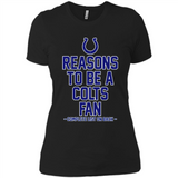Reasons to be a Indianapolis Colts Fan Complete List on Back - Ladies' Boyfriend T-Shirt