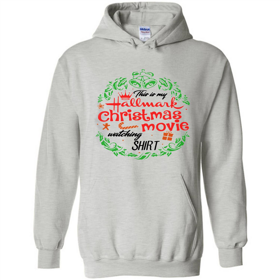 This is My Hallmark-Christmas Movies Watching Sporty T-Shirt - Hoodie