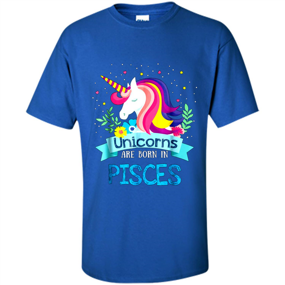 Unicorns are born in Pisces Birthday Rainbow Gift Ladies Custom