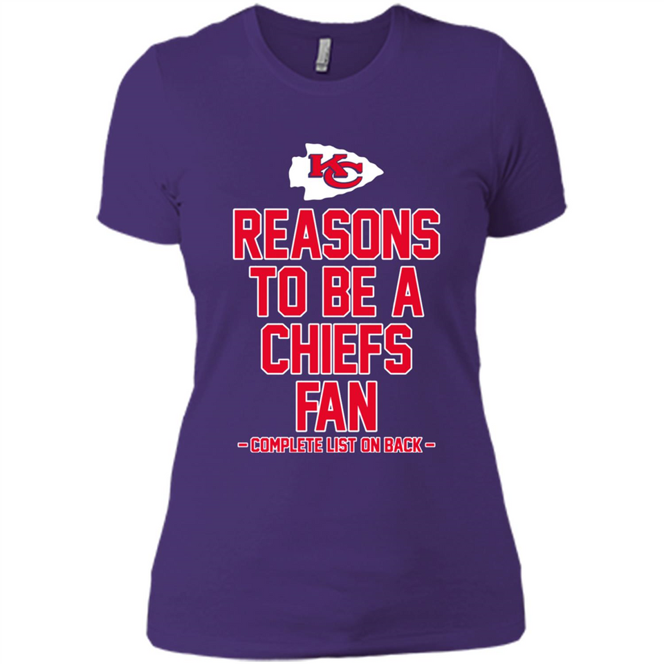 Reasons to be a Kansas City Chiefs Fan Complete List on Back - Ladies' Boyfriend T-Shirt