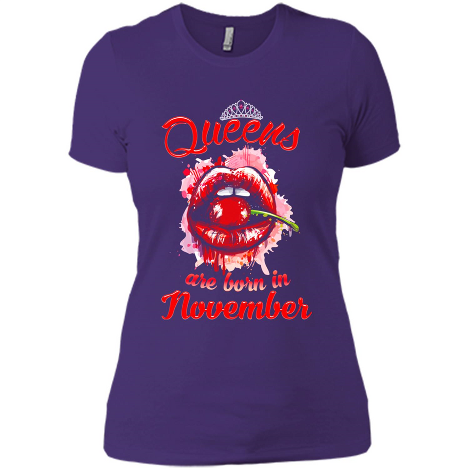Queens Are Born In November T-Shirt Sexy Lips