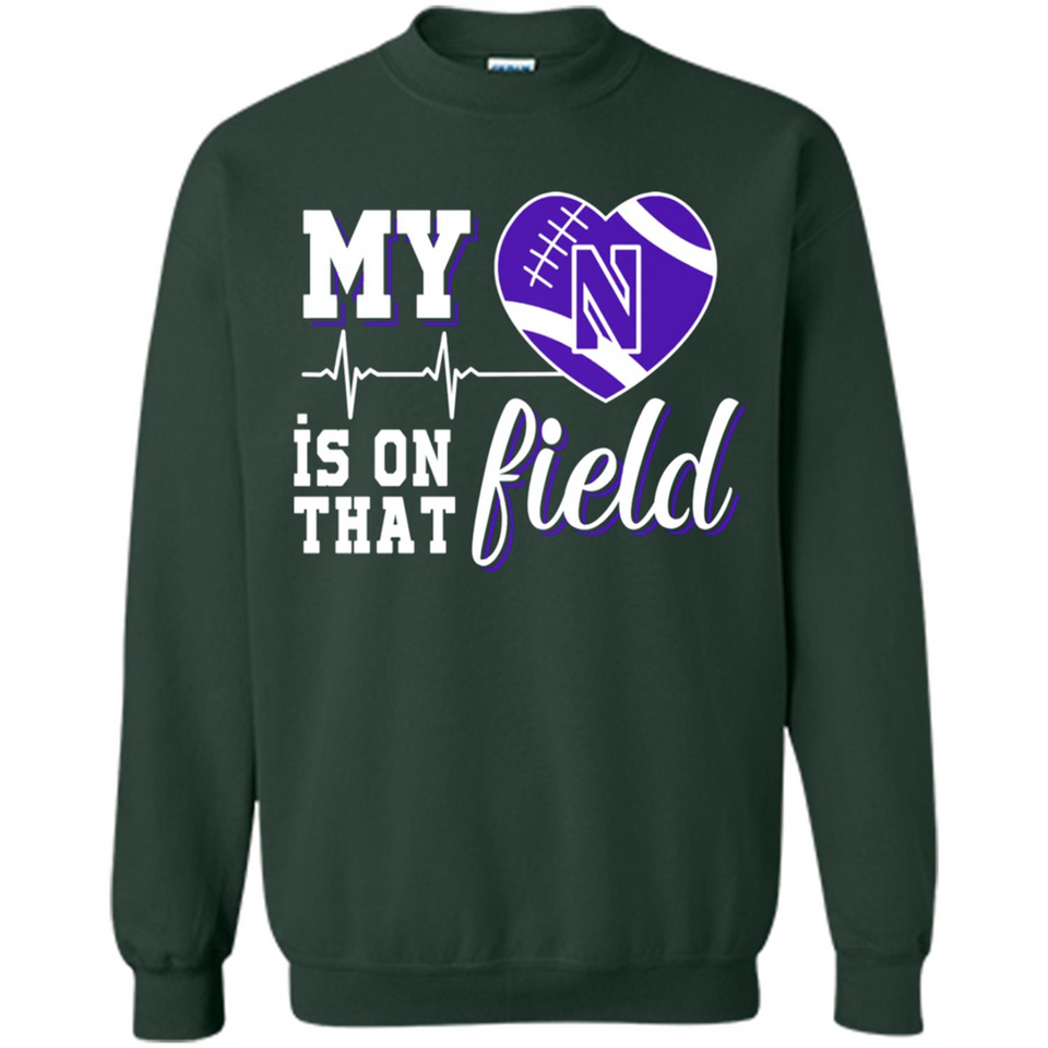 Northwestern Wildcats Football My Heart is on that Field - Sweatshirt