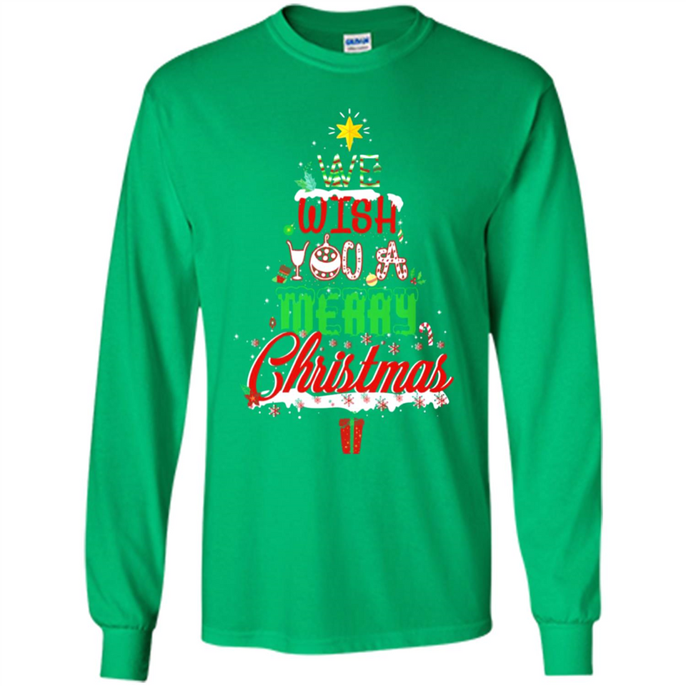 We Wish You A Merry Christmas Funny Pine Gift Sleeve - Long Sleeve T-Shirt