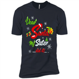 Dear Santa My Sister Did It Christmas