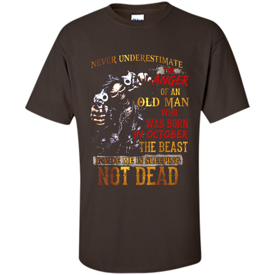 Never Underestimate The Anger Of An Old Man Born In October PINGPONG