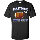 Feast Mode Broncos Shirt - Denver Turkey Thanksgiving