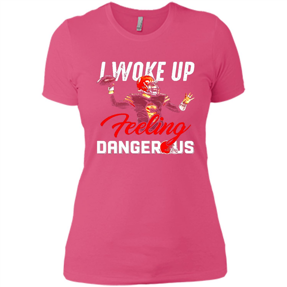 I woke up feeling dangerous - Ladies' Boyfriend T-Shirt