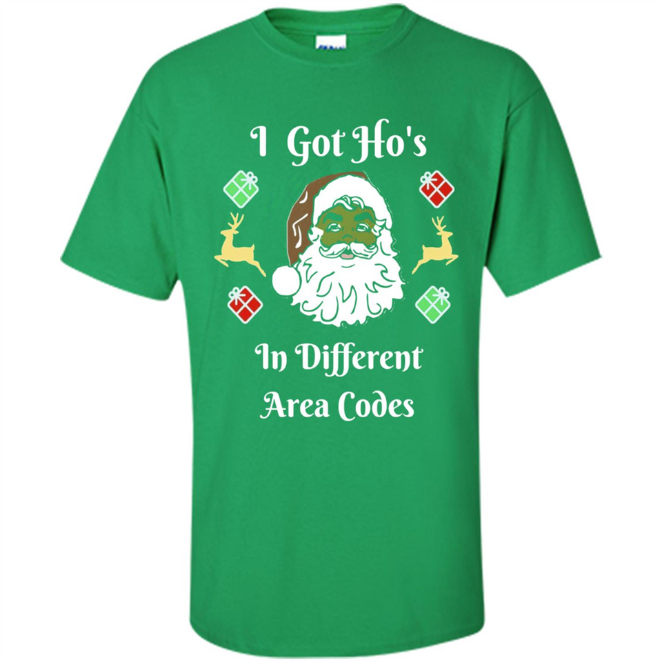 I Got Ho's Santa Christmas - Shirt