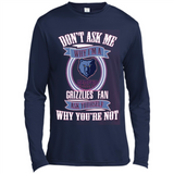 Don't Ask Me Why I'm A Memphis Grizzlies Fan Ask Yourself