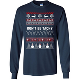 Don't Be Tachy Crewneck