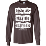 DREAM BIG PRAY BIG BELIEVE BIG EPHESIANS 3 20