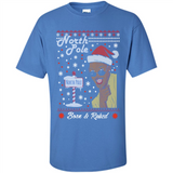 North Pole Born and Raised Shirt, Merry Xmas Ugly Christmas - Shirt