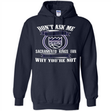 Don't Ask Me Why I'm A Sacramento Kings Fan Ask Yourself