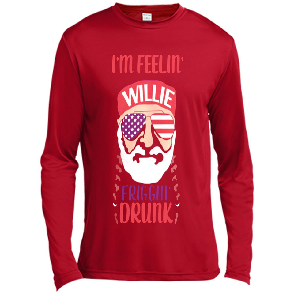 I'm feelin'  willie friggin' drunk PING PONG