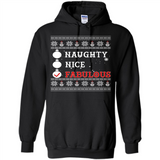Naughty Nice Fabulous - Hoodie
