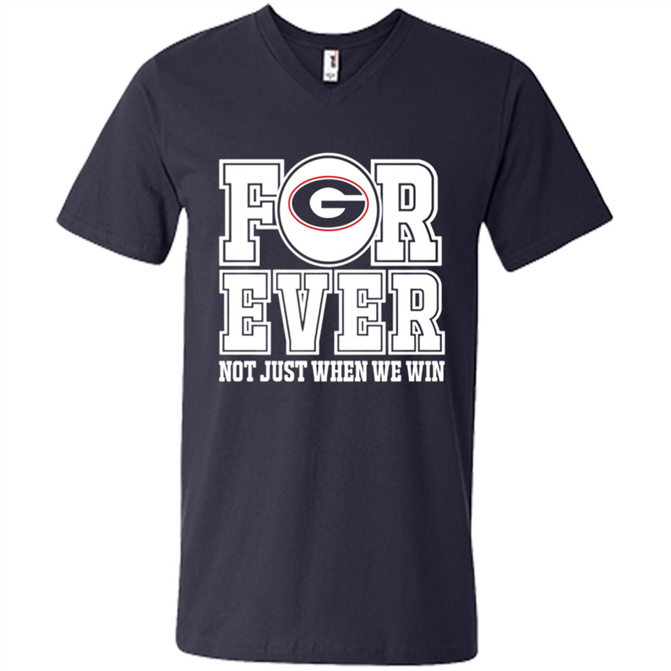 Georgia Bulldogs Forever For ever not just when we win - Men's V-Neck